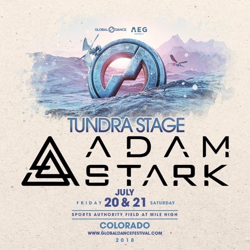 Adam Stark 20180721 @ Global Dance, Tundra Stage