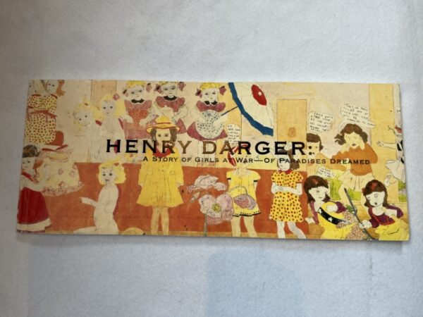Henry Darger - A Story Of Girls At War - Of Paradise Dreamed